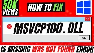 ✅How To Fix MSVCP100.dll Missing ❌ Not Found Error☑️ Windows 10\11\7 💻 32/64bit