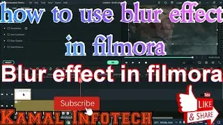 how to use blur effect in filmora | blur effect option in filmora video editor