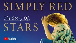 Simply Red - The Story Of Stars (Documentary)