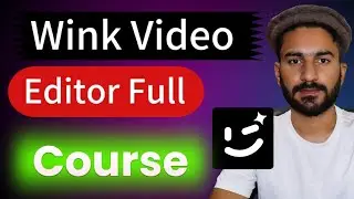 Wink Video Editor Complete Urdu Tutorial | Wink Video Editor Kaise Use kare?