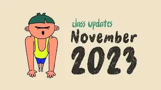 Class Updates (November 2023)