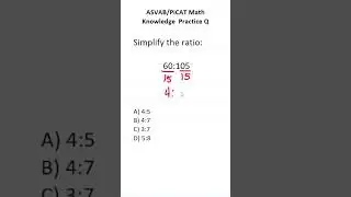 ASVAB/PiCAT Math Knowledge Practice Test Q: Ratios 