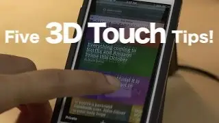 Five more 3D Touch Tips for iPhone 6s