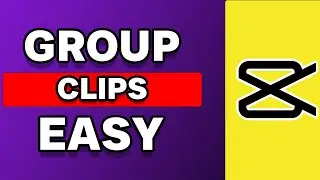 How To Group Clips In Capcut PC (Simple)