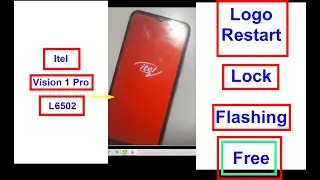 Itel Vision 1 Pro L6502 Pattern Lock Frp Hang On Logo Restart Fix Flash File