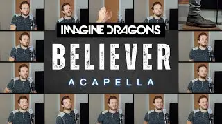 Imagine Dragons - Believer (ACAPELLA) 🔥