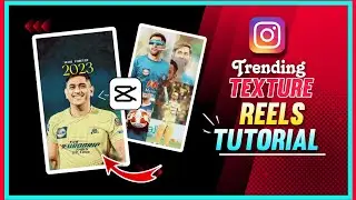 TRENDING TEXTURE EDIT | INSTAGRAM TRENDING TEXTURE REELS VIDEO EDITING | New Capcut Template ✨