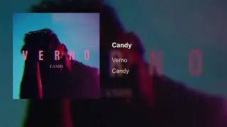 VERNO - Candy