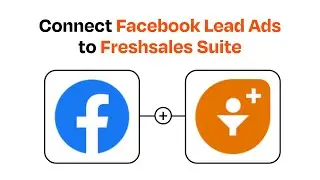 How to connect Facebook Lead Ads to Freshsales Suite - Easy Integration