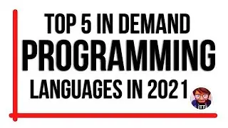 5 Most Demanding Programming Languages In 2021 