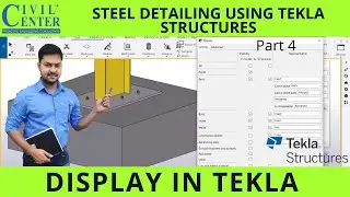 Display in Tekla Structures|Steel Structure Detailing|BIM Software|Drafting Software|Steel Buildings