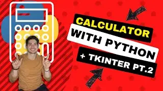 Build a Calculator in Python Using Tkinter! GUI Tutorial #2. Code the Functions and Update Outputs!