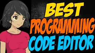 Best Programming Code Editor