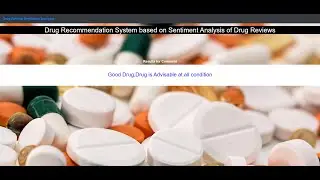 Drug Recommendation System based on Sentiment Analysis of Drug Reviews