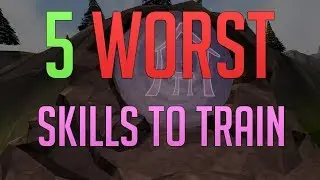 Runescape 3 - Top 5 Worst Skills to train