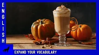 Pumpkin Spice Latte | English Listening Lesson (Describing Photos)