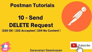 10 | Postman Tutorials | Send DELETE Request | DELETE Method