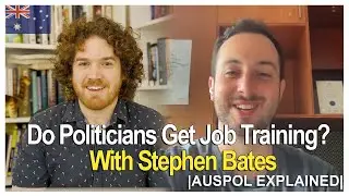 Do Politicians Get Job Training? with Stephen Bates Member for Brisbane | AUSPOL EXPLAINED