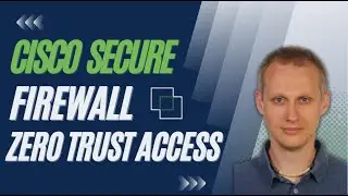Cisco Secure Firewall 7.4 - Zero Trust (Clientless) Access