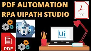 Pdf Automation RPA uipath studio | RPA Tutorials | Uipath studio