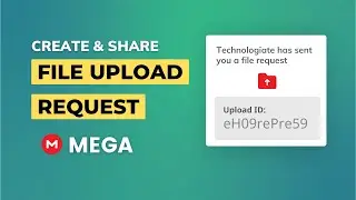 How to Create a File Upload Request on Cloud Storage | Mega Cloud Storage