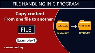 C Program to Copy Contents of One File to Another File  | sameercoding