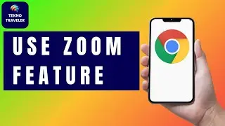 How to Use Chrome Browser Zoom Feature | Chrome Browser Hidden Features