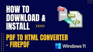How to Download and Install PDF to HTML Converter - FirePDF For Windows