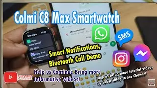 Colmi C8 Max Smartwatch - Smart Notifications, Bluetooth Call Demo