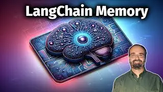 LLM Memory with LangChain (6.3)