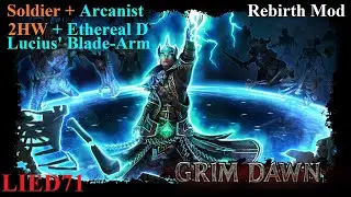 Grim Dawn Rebirth #9. Эфирный Двуручник, Теодин Марсел, месть Блюстителю, в земли Корваака...