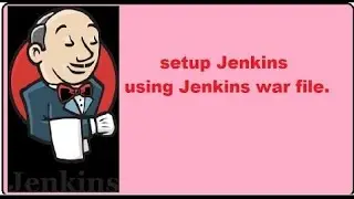 Jenkins installation using .war file