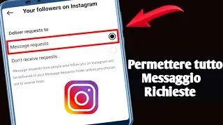 Come consentire richieste di messaggi da tutti su Instagram