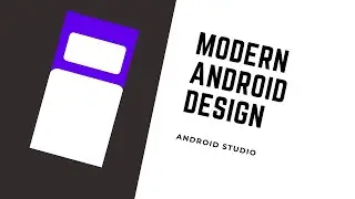 Modern Android App Design