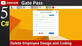 5. Gate Pass in Csharp - Delete Employee Design and Coding (C#, Visual Studio, MsSQL Server)