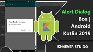 Android Tutorials:  how to build AlertDialog in Kotlin Android 2019
