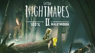 Little Nightmares 2 100% Walkthrough (All Hats, Glitching Remains, Trophies & Secret Ending)