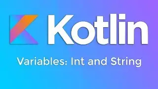 Kotlin Basics #5 - Var and Val