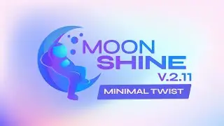MoonShine stream. Обзор обновления v2.11