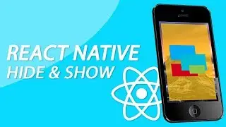 React Native Tutorial - Show And Hide Other Components On Press