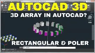 AutoCAD 3D Array Command Tutorial | AutoCAD  | Rectangular Polar|CAM SOLUTIONS