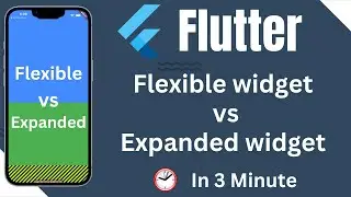 Flutter Expanded vs Flexible