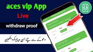 aces vip earning app withdraw proof || aces vip earning app withdrawal || aces vip.net