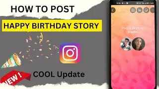 How To get Happy birthday Shout Out On Instagram story || New Updates