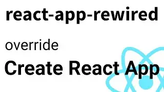 React app rewired. How to use react-app-rewired. Alternative to ejecting Create React App
