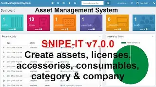 SNIPE-IT v7.0.0 Create assets, licenses, accessories, consumables, category & company