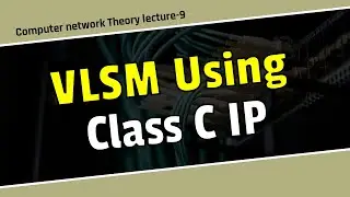 vlsm subnetting tutorial bangla\vlsm in bangla using class c ip\computer network bangla tutorial