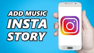 How to Add Music to your Instagram Story (2024)