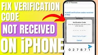 How To Fix Verification Code Not Received on iPhone (2024)