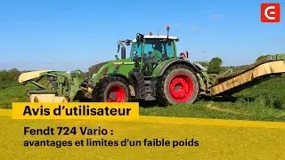 Tracteur FENDT 724 Vario : ses POINTS FORTS et ses POINTS FAIBLES selon ses utilisateurs